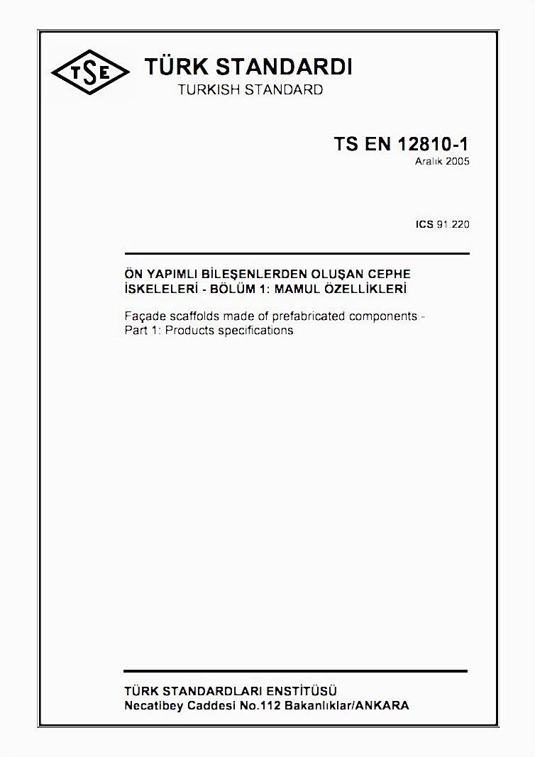 TS EN 12810-1 İSKELE